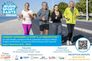 « Jeudis Sport Santé » du 7 décembre sur la reprise du sport à la cinquantaine